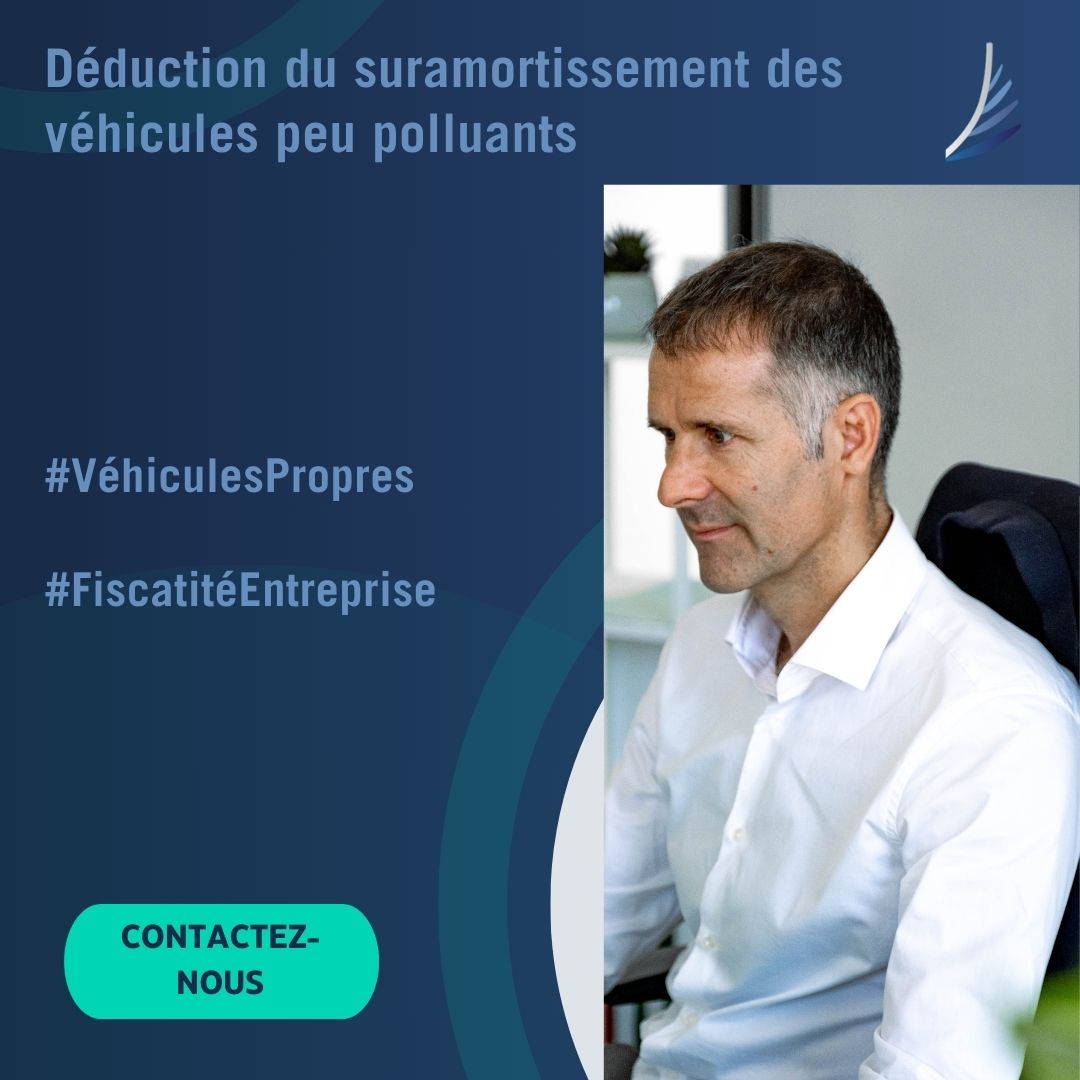 Déduction du suramortissement des véhicules peu polluants !