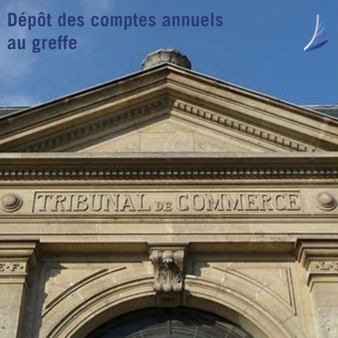 Dépôt des comptes annuels au greffe