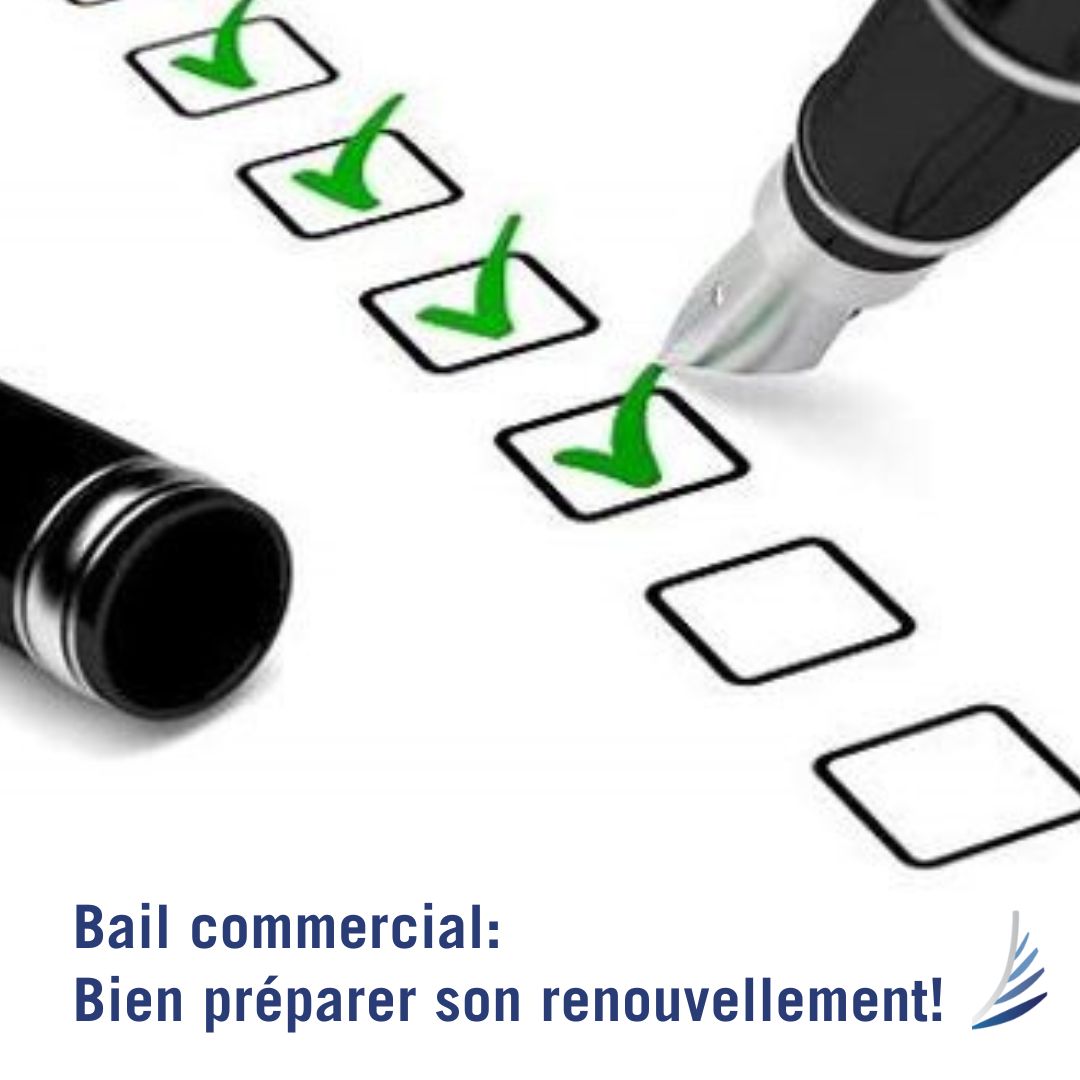 Bail commercial: comment bien préparer son renouvellement?