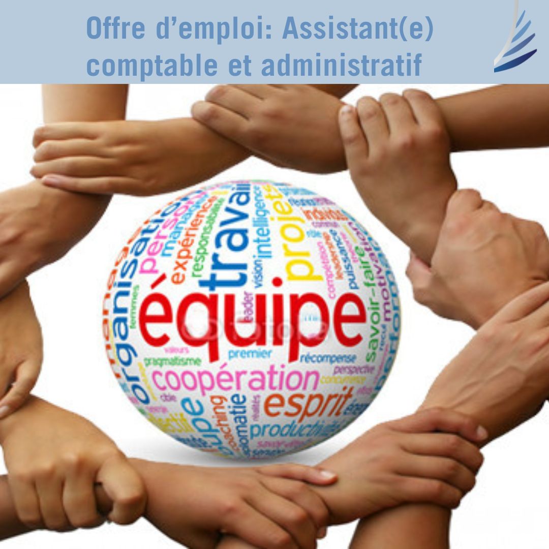 Offre d’emploi:                                            Assistant(e) comptable et administratif