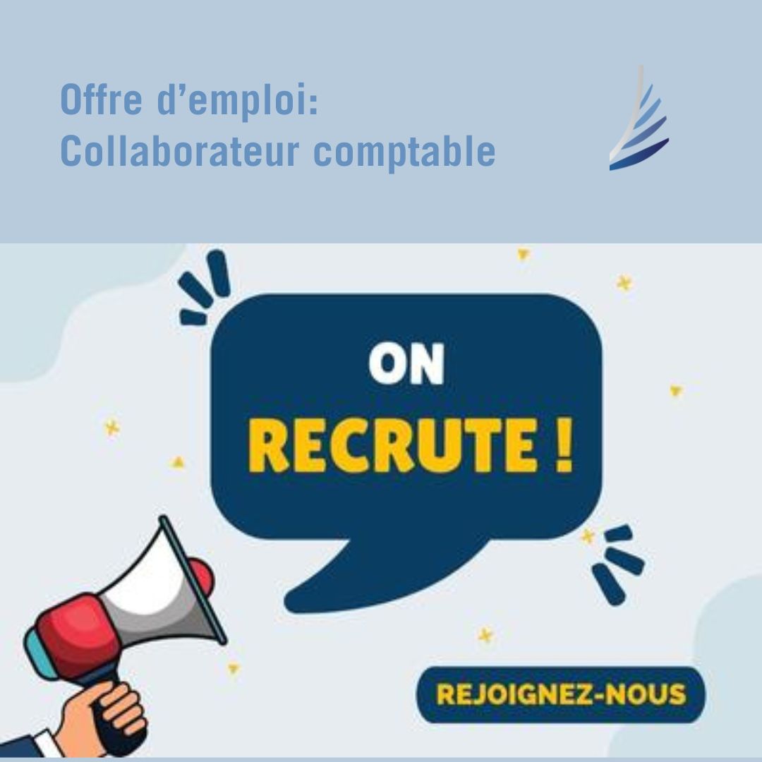 Offre d’emploi:                                             Collaborateur comptable